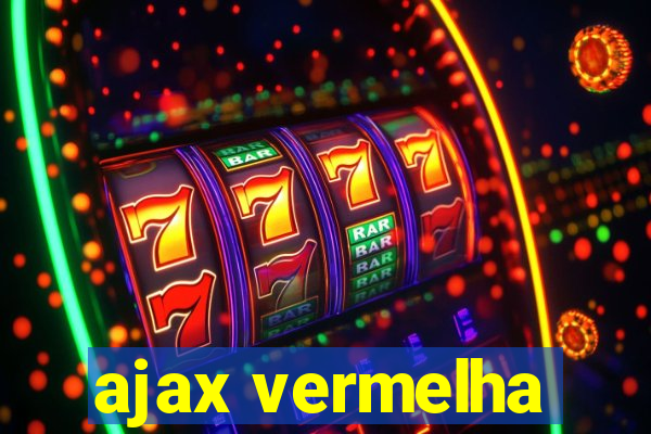 ajax vermelha